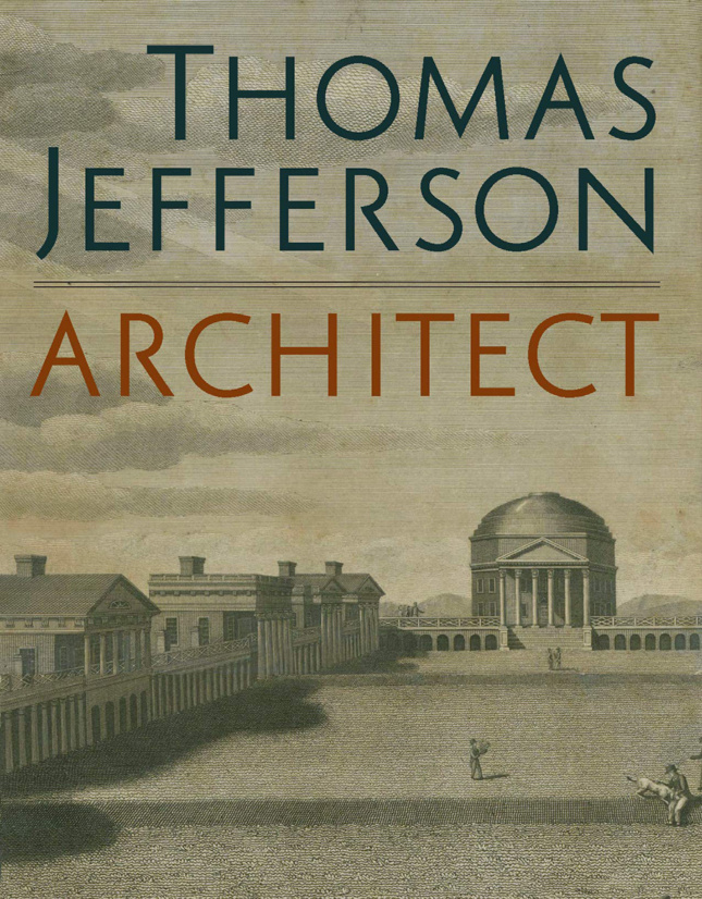 托马斯·杰斐逊的封面艺术，建筑师的书与弗吉尼亚大学的图纸